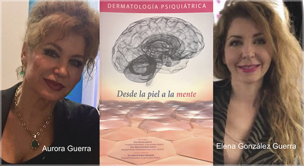 Desde la piel a la mente. Nuevo libro de Dermatlogas Guerra