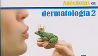 Ancdotas en Dermatologa 2